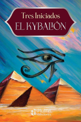 Imagen de El Kybalion / Tres Iniciados