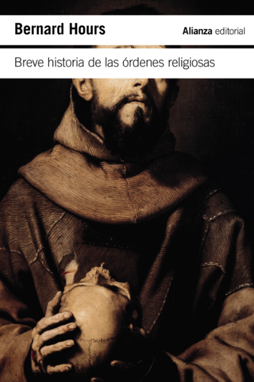 Imagen de BREVE HISTORIA DE LAS ÓRDENES RELIGIOSAS / BERNARD HOURS