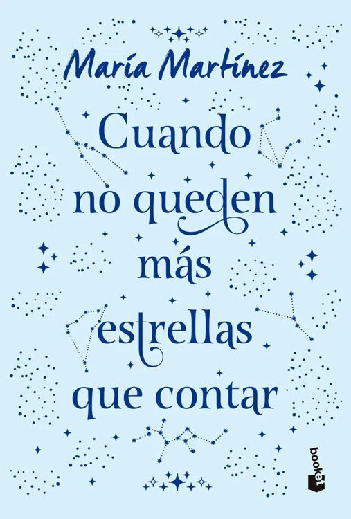 Imagen de CUANDO NO QUEDEN MAS ESTRELLAS QUE CONTAR (TAPA DURA) / MARÍA MARTÍNEZ