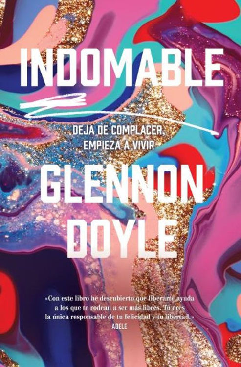 Imagen de INDOMABLE / GLENNON DOYLE