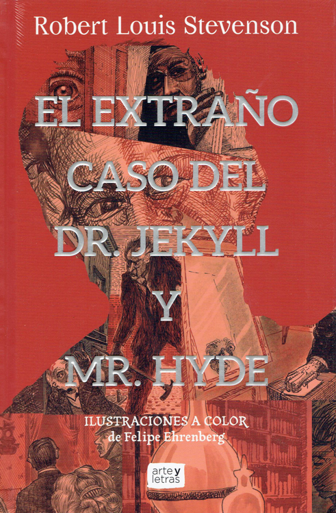 Imagen de EL EXTRAÑO CASO DEL DR. JEKYLL Y MR. HYDE (TAPA DURA - ILUSTRADA) / ROBERT LOUIS STEVENSON
