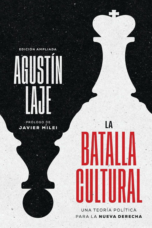 Imagen de LA BATALLA CULTURAL (EDICIÓN AMPLIADA) / AGUSTÍN LAJE