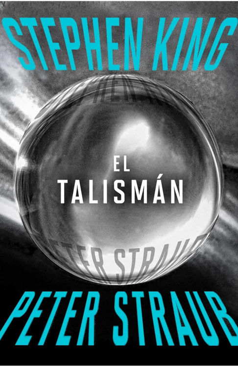 Imagen de EL TALISMÁN (TAPA DURA) / STEPHEN KING & PETER STRAUB